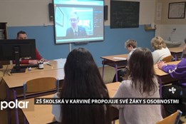 ZŠ Školská v Karviné propojuje své žáky s osobnostmi z různých oborů, děti velmi inspirují