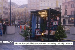 Vánoce Brno přinášejí více prostoru pro rodiny i klidnější advent