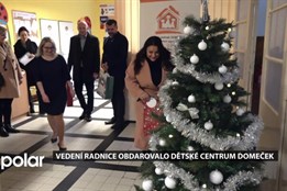 Vedení radnice Ostravy-Jihu obdarovalo Dětské centrum Domeček