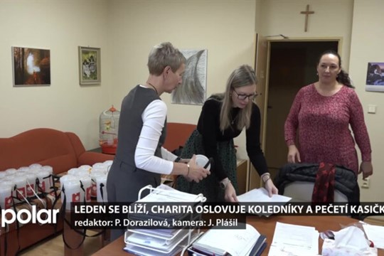 Leden se blíží, Charita oslovuje koledníky a pečetí kasičky