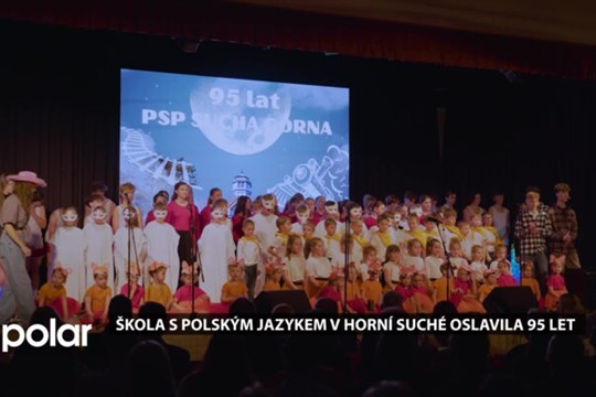 Škola s polským jazykem v Horní Suché oslavila 95 let