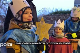 Koledy, požehnání a zapečetěné pokladničky. Ulice Opavy a okolních obcí opět zaplnili tříkráloví koledníci