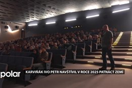 Karviňák Ivo Petr navštívil v roce 2025 patnáct zemí, poprvé byl ve Francouzské Polynésii