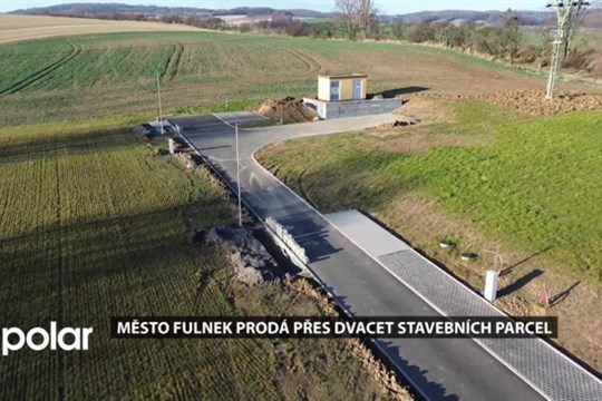 Fulnek zasíťoval dvě lokality pro rodinnou zástavbu, stavební parcely jsou připravené k prodeji