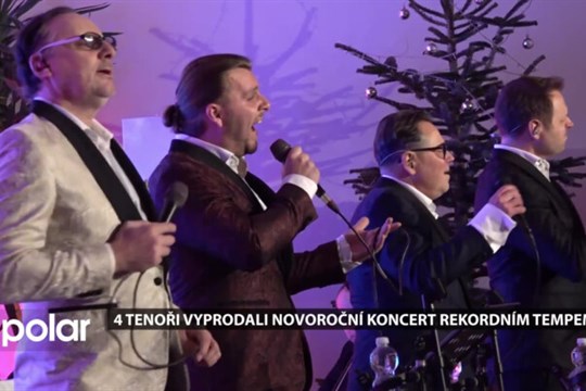 4 Tenoři vyprodali Novoroční koncert rekordním tempem. Poruba jej pořádá už od r. 2017