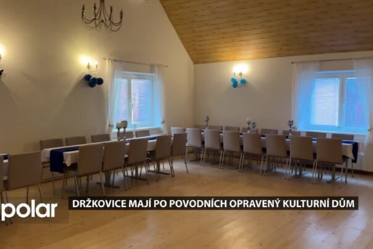 Držkovice mají po povodních opravený kulturní dům, nové je úplně vše