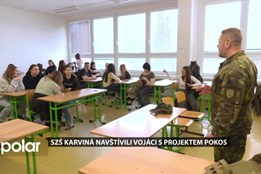 SZŠ Karviná navštívili vojáci z kraje s projektem POKOS, studenty poučili o krizových situacích