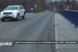 Řidičům se ulevilo, most v Opavě-Vávrovicích je po rekonstrukci opět průjezdný