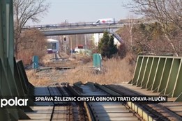 Povodní poničená trať z Opavy do Hlučína by se měla začít opravovat ještě letos