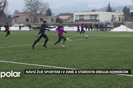 Návsí žije sportem i v zimě. Starosta také děkuje horníkům, kteří pracovali na šachtách