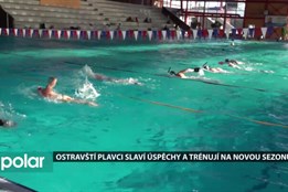 Ostravští plavci slaví úspěchy a trénují na novou sezonu. Čekají je také soustředění