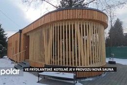 Ve frýdlantské Kotelně mohou lidé využívat novou finskou saunu
