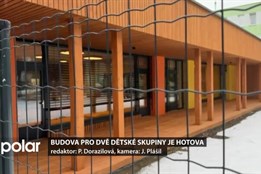 Budova na Poštovní ulici pro dvě dětské skupiny je hotova