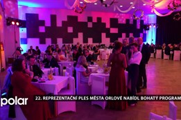 22. Reprezentační ples města Orlové nabídl bohatý program