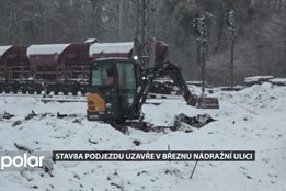 Stavba podjezdu uzavře v březnu Nádražní ulici, řidiči si budou zvykat na objízdné trasy
