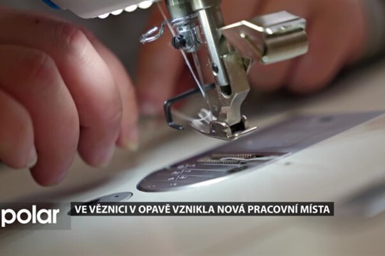 V opavské věznici vznikla nová pracovní místa. V šicí dílně našly práci dvě odsouzené ženy