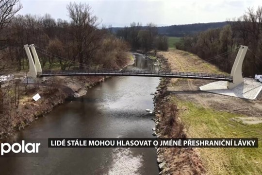 Lidé stále mohou hlasovat o jméně přeshraniční lávky